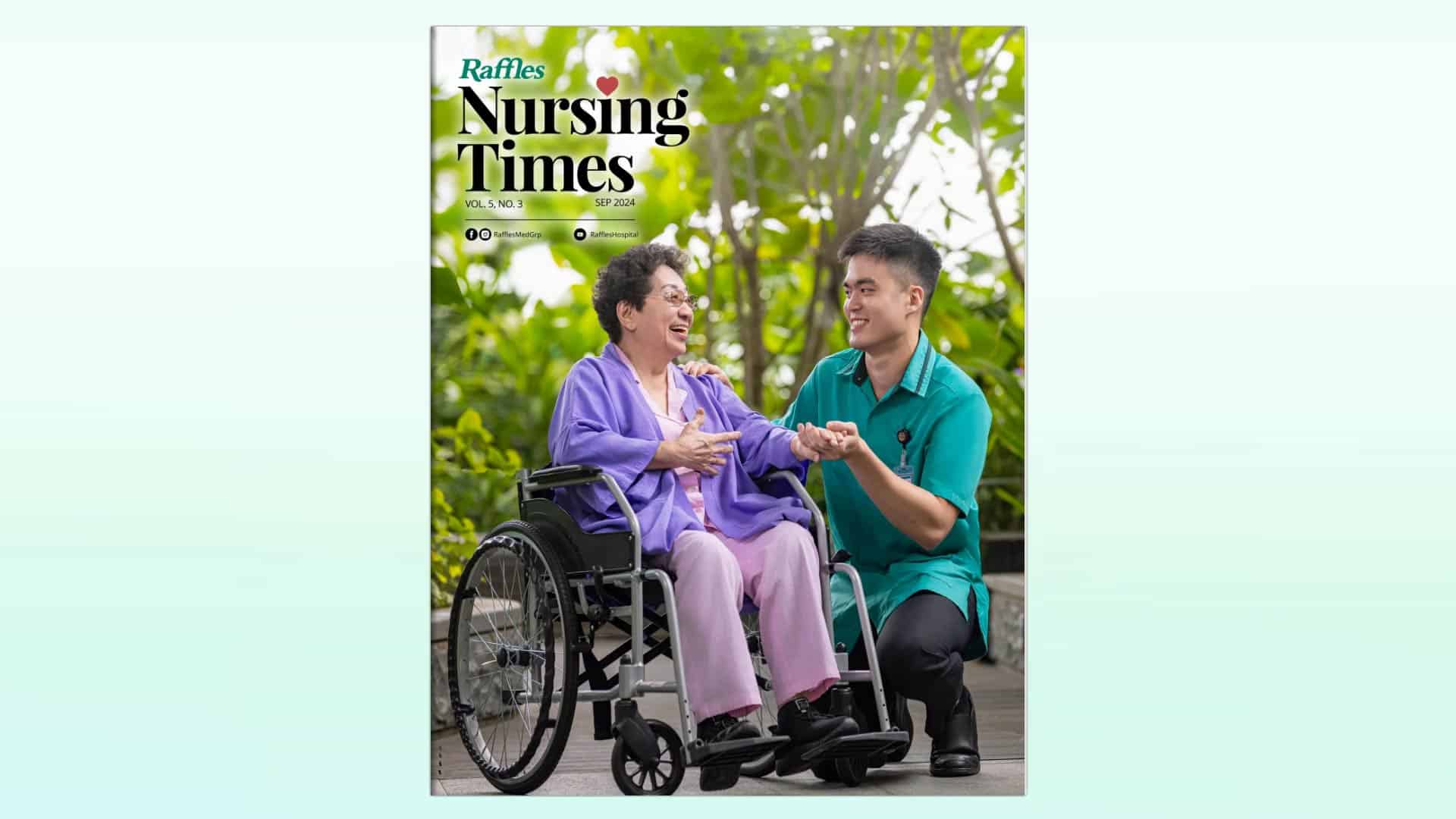 Raffles Nursing times issue 18 - Sep 2024